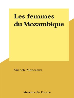 cover image of Les femmes du Mozambique